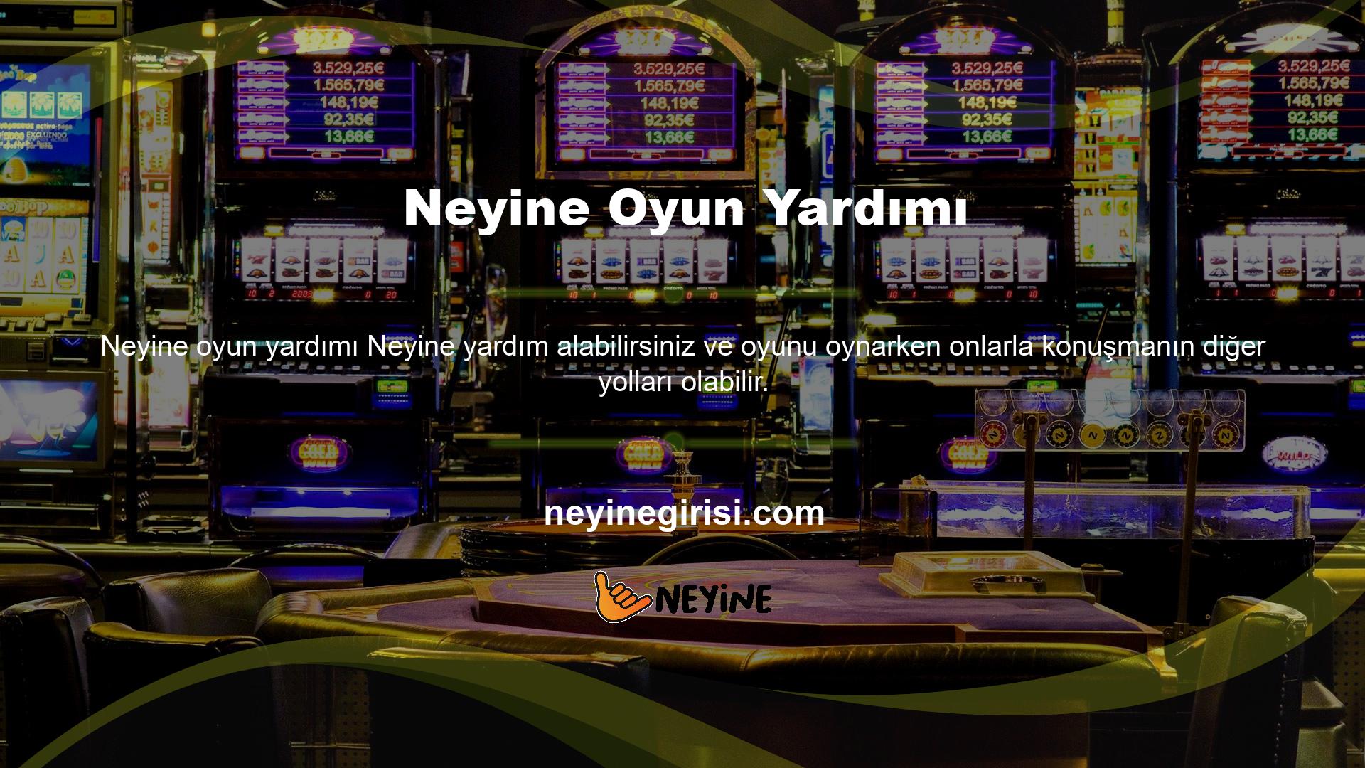 Olası bir yazılım şirketi Neyine Live Casino altyapısı yapar